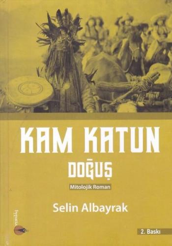 Kam Katun Yükseliş