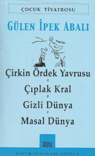 Çirkin Ördek Yavrusu Çıplak Kral Gizli Dünya Masal Dünya