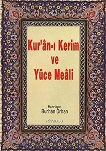 Kur an ı Kerim ve Yüce Meali Orta Boy