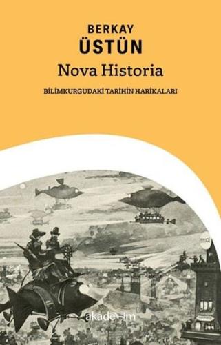 Nova Historia Bilimkurgudaki Tarihin Harikaları