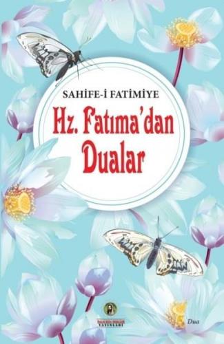 Hz Fatımadan Dualar Sahife i Fatimiye