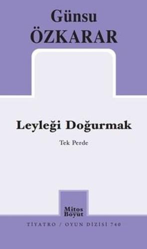 Leyleği Doğurmak