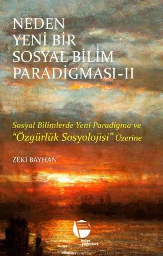 Neden Yeni Bir Sosyal Bilim Paradigması 2 Cilt