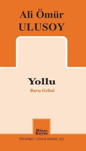 Yollu Barış Gelini