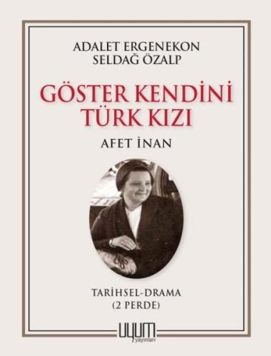 Göster Kendini Türk Kızı Afet İnan