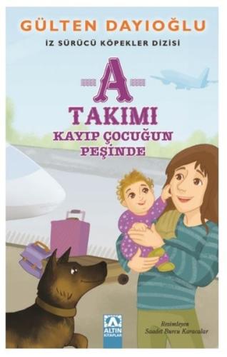 A Takımı Kayıp Çocuğun Peşinde