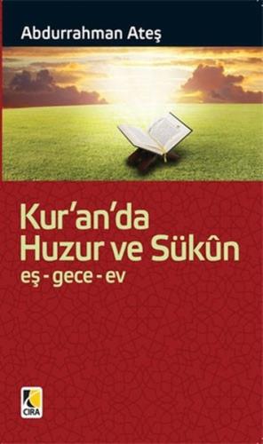 Kur an da Huzur Ve Sükûn eş gece ev