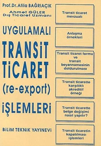 Uygulamalı Transit Ticaret Re Export İşlemleri