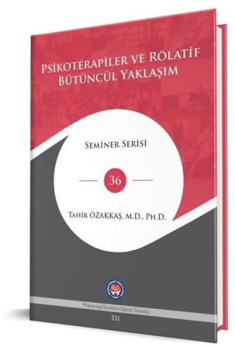 Psikoterapiler Ve Rölatif Bütüncül Yaklaşım