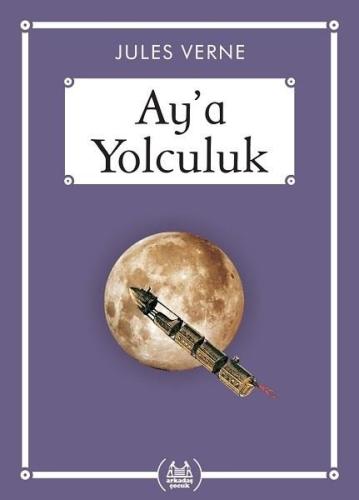 Ay a Yolculuk Gökkuşağı Cep Kitap