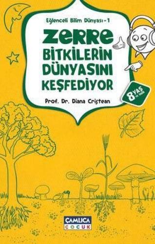 Zerre Bitkilerin Dünyasını Keşfediyor