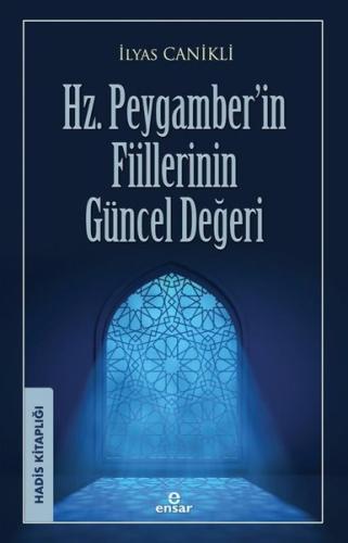Hz Peygamber in Fiillerinin Güncel Değeri
