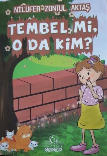 Tembel mi O da Kim