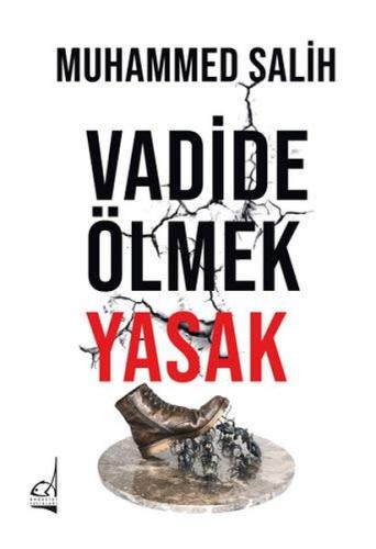 Vadide Ölmek Yasak