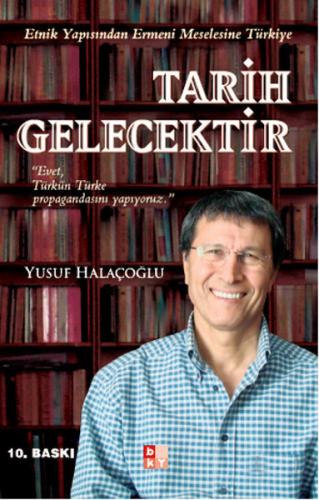 Tarih Gelecektir