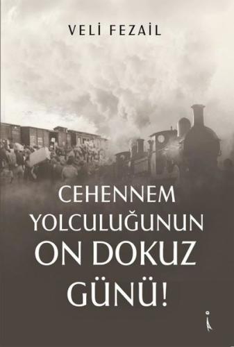 Cehennem Yolculuğunun On Dokuz Günü