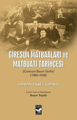 Giresun Matbaaları ve Matbuatı Tarihçesi