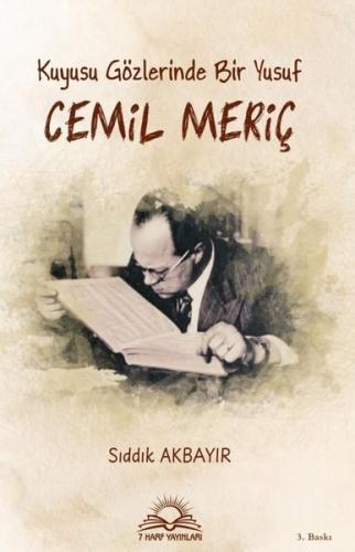 Kuyusu Gözlerinde Bir Yusuf Cemil Meriç