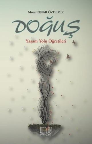 Doğuş Yaşam Yolu Öğretileri