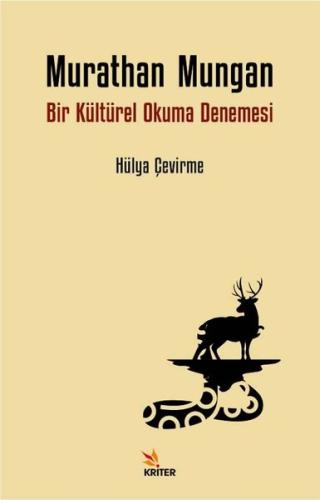 Murathan Mungan Bir Kültürel Okuma Denemesi