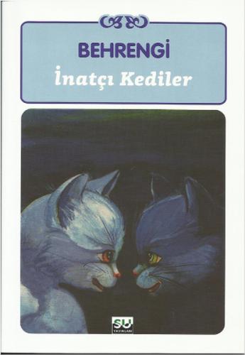 İnatçı Kediler