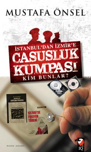İstanbul dan İzmir e Casusluk Kumpası