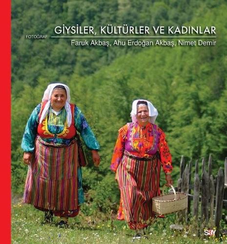 Giysiler Kültürler ve Kadınlar