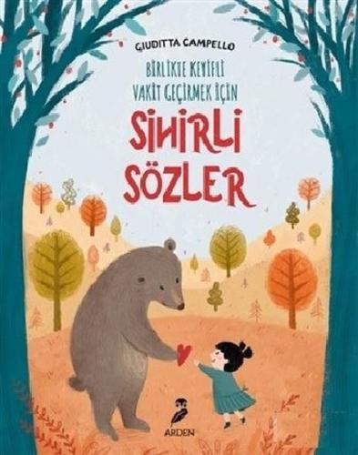Sihirli Sözler Birlikte Vakit Geçirmek İçin