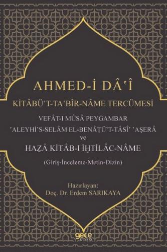 Ahmed i Da i Kitabü t Taʽbir Name Tercümesi