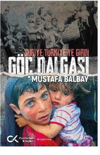 Suriye Türkiye ye Girdi Göç Dalgası