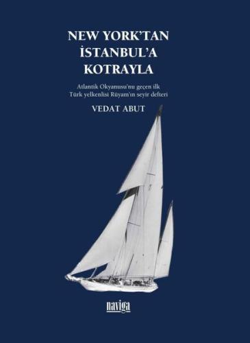 New York tan İstanbul a Kotrayla