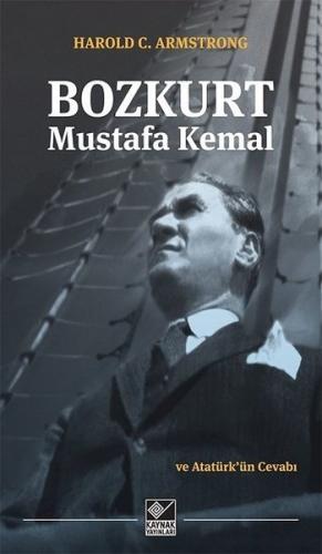 Bozkurt Mustafa Kemal ve Atatürk ün Cevabı