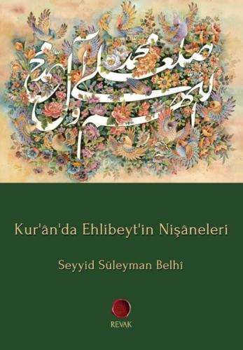Kuranda Ehlibeytin Nişaneleri Seyyid Süleyman Belhi 25 İndirim