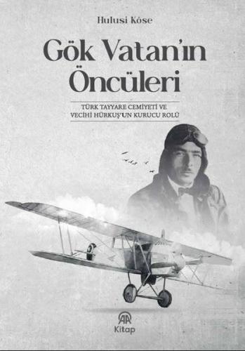 Gök Vatan ın Öncüleri