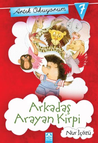 Artık Okuyorum 7 Arkadaş Arayan Kirpi
