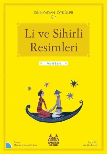 Li ve Sihirli Resimleri Dünyadan Öyküler Çin