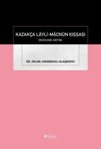 Kazakça Layli Macnün Kıssası İnceleme Metin