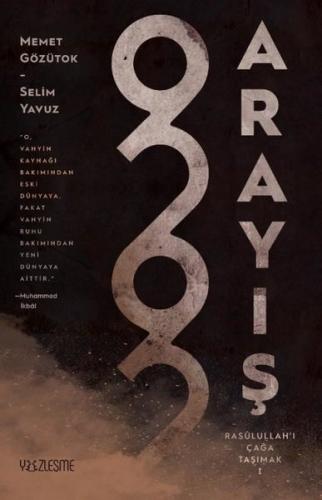 Arayış Rasulullah ı Çağa Taşımak 1