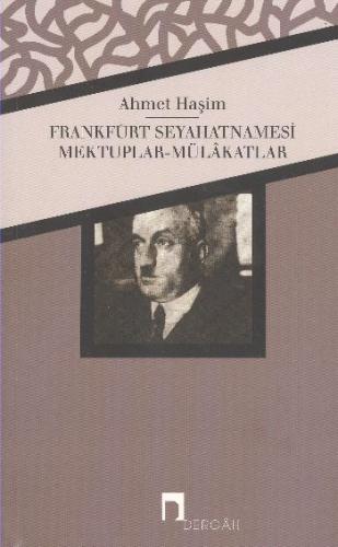 Frankfurt Seyahatnamesi Mektuplar MülakatlarBütün Eserleri 4