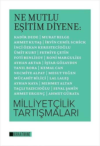 Ne Mutlu Eşitim Diyene Milliyetçilik Tartışmaları