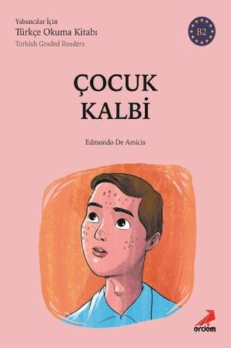 Çocuk Kalbi B2 Türkish Graded Readers