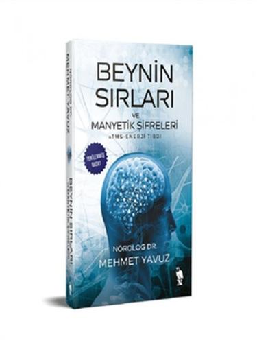Beynin Sırları ve Manyetik Şifreleri RTMS Enerji Tıbbı
