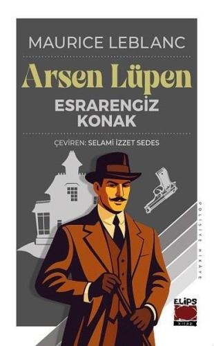 Arsen Lüpen Esrarengiz Konak