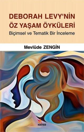 Deborah Levy nin Öz Yaşam Öyküleri