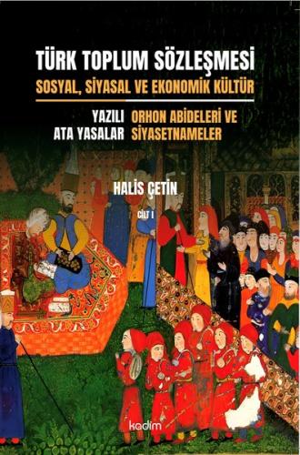 Türk Toplum Sözleşmesi Sosyal Siyasal ve Ekonomik Kültür 3 Cilt