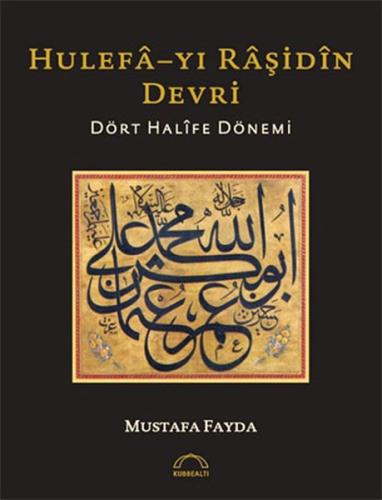 Hulefa yı Raşidin Devri