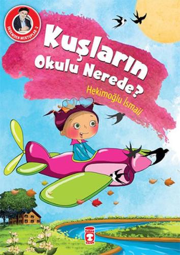 Kuşların Okulu Nerede Dedemden Mektuplar
