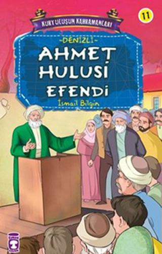 Ahmet Hulusi Efendi Kurtuluşun Kahramanları 2 11
