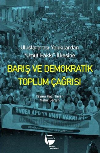 Barış ve Demokratik Toplum Çağrısı