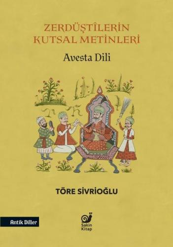 Zerdüştilerin Kutsal Metinleri Avesta Dili